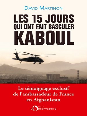 cover image of Les 15 jours qui ont fait basculer Kaboul